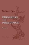 Progress and Prejudice. Volume 2