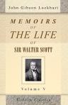Memoirs of the Life of Sir Walter Scott, Bart. Volume 5