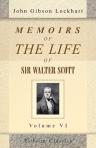 Memoirs of the Life of Sir Walter Scott, Bart. Volume 6
