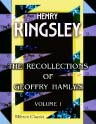 The Recollections of Geoffry Hamlyn. In Two Volumes. Volume 1