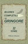Oeuvres complètes de Gringore. Tome 2: Mystère inédit de Saint Louis