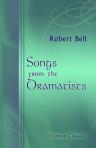 Songs from the Dramatists. Edited by Robert Bell