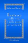 Beatrice nella vita e nella poesia del secolo XIII