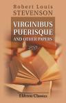Virginibus puerisque and other papers. by Robert Louis Stevenson