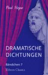 Dramatische Dichtungen. Bändchen 7. Ehre um Ehre