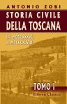 Storia civile della Toscana dal MDCCXXXVII al MDCCCXLVIII. Tomo 1