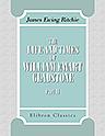 The Life and Times of William Ewart Gladstone. Part 2