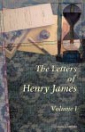 The Letters of Henry James. In Two Volumes. Selected and Edited by Percy Lubbock. Volume 1