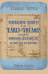 Interesting Account of the Early Voyages, made by the Portuguese, Spaniards, etc. to Africa, East and West-Indies. The Discovery of Numerous Islands; with Particulars of the Lives of those Eminent Navigator