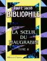 La sur du Maugrabin. Histoire du temps d'Henri IV. 1606. Tome 2