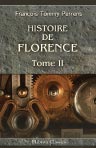 Histoire de Florence. Tome 2