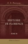 Histoire de Florence. Tome 3