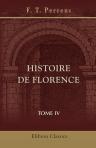 Histoire de Florence. Tome 4