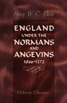 England under the Normans and Angevins, 1066-1272