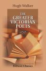 The Greater Victorian Poets