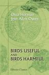 Birds Useful and Birds Harmful. Illustrated by T. Csörgey