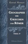 Geographie der Griechen und Römer. Theil 4. Der Norden der Erde von der Weichsel bis nach China