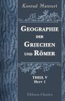 Geographie der Griechen und Römer. Theil 5. Heft 1. Indien und die Persische Monarchie bis zum Euphrat