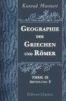 Geographie der Griechen und Römer. Theil 9. Zweite Abteilung. Italia nebst den den Inseln, Sicilia, Sardinia, Corsica