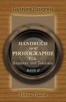 Handbuch der Photographie für Amateure und Touristen. Band II. Die photographischen Prozesse