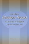Les adieux d'Adolphe Monod à ses amis et à l'Église. Octobre 1855 à mars 1856
