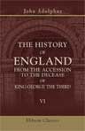 The History of England, from the Accession to the Decease of King George the Third. In Seven Volumes. Volume 7
