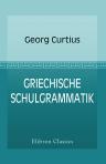 Griechische Schulgrammatik