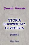 Storia documentata di Venezia. Tomo 2