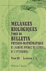 Mélanges biologiques tirés du Bulletin physico-mathématique de l'Académie impériale des sciences de St.-Pétersbourg. Tome 3. Livraisons 1 - 2