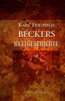 Karl Friedrich Beckers Weltgeschichte. Teil 3