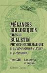 Mélanges biologiques tirés du Bulletin physico-mathématique de l'Académie impériale des sciences de St.-Pétersbourg. Tome 13. Livraison 3 et dernière
