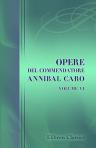 Opere del commendatore Annibal Caro. Volume 6. Delle lettere del Commendatore Annibal Caro, scritte a nome del cardinale Alessandro Farnese. Parte 3