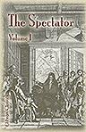 The Spectator. (London, 1711-1714). Volume 1