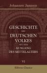 Geschichte des deutschen Volkes seit dem Ausgang des Mittelalters. Band VI. Kulturzustände des deutschen Volkes seit dem Ausgang des Mittelalters bis zum Beginn des Dreissigjährigen Krieges. Buch 1, 2