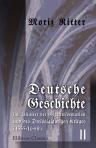 Deutsche Geschichte im Zeitalter der Gegenreformation und des Dreissigjährigen Krieges (1555-1648). Band II (1586-1618)