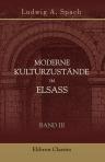 Moderne Kulturzustände im Elsass. Band III