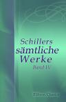 Schillers sämtliche Werke. Band IV. Wallenstein