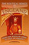 The Political Songs of England, from the Reign of John to That of Edward II. Edited an transl. by Thomas Wright