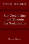 Zur Geschichte und Theorie des Sozialismus. Gesammelte Abhandlungen