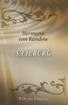 Saalburg. Roman. Von Hermann von Randow