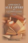 Appendice alle opere di Vittorio Alfieri. Parte 1 - 2