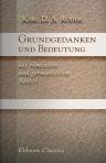 Grundgedanken und Bedeutung des römischen und germanischen Rechts
