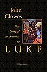 The Gospel According to Luke. Translated from the Original Greek, and Illustrated by Extracts from the Theological Writings of That Eminent Servant of the Lord, the Hon. Emanuel Swedenborg. Together with Notes and Observations of the Translator Annexed to