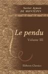 Le pendu. Volume 3