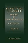 Scrittori classici italiani di economia politica. Parte antica. Tomo 4