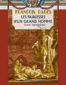 Les faiblesses d'un grand homme, ou La vie et les aventures de Jean-Louis de Fiesque, comte de Lavagne. Tome 3