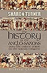 The History of the Anglo-Saxons from the Earliest Period to the Norman Conquest. In Three Volumes. Volume 2