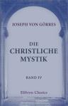 Die christliche Mystik. Band IV