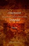 Chronique de Abou-Djafar-Mo'hammed-Ben-Djarir-Ben-Yezid Tabari. Traduite sur la version hersane d'Abou-Ali Mohammed Bel'Ami, d'après les manuscrits de Paris, de Gotha, de Londres et de Canterbury par Hermann Zotenberg. Tome 1