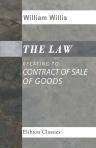 The Law Relating to Contract of Sale of Goods. Six Lectures Delivered at the Request of the Council of Legal Education